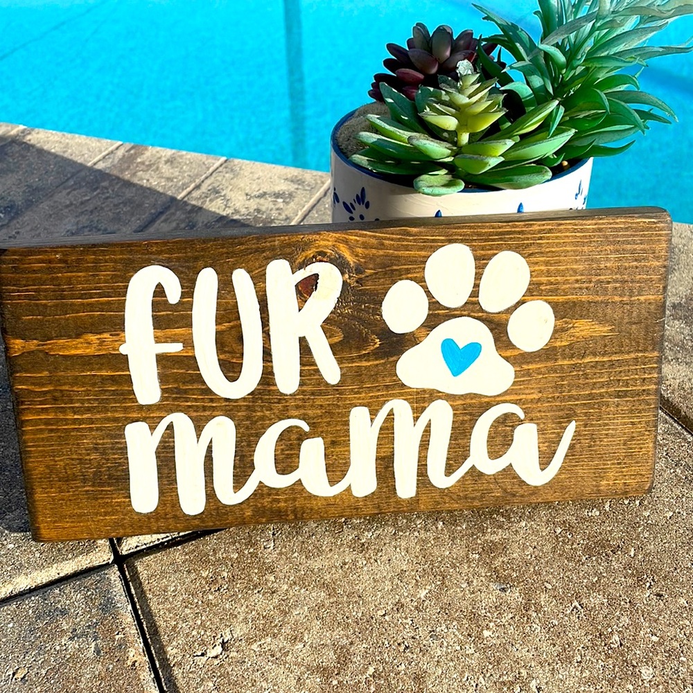 Fur Mama Wooden Sign